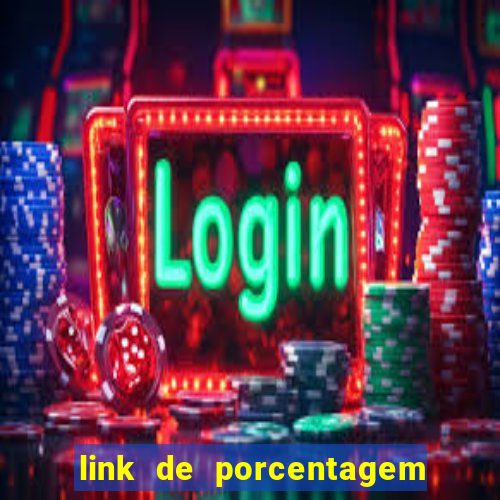 link de porcentagem dos slots pg